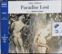 Paradise Lost written by John Milton performed by Anton Lesser on CD (Abridged)